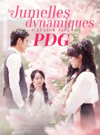 Les jumelles dynamiques et leur papa PDGMini-dramas