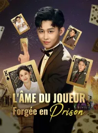 L'Âme du Joueur Forgée en PrisonMini-séries