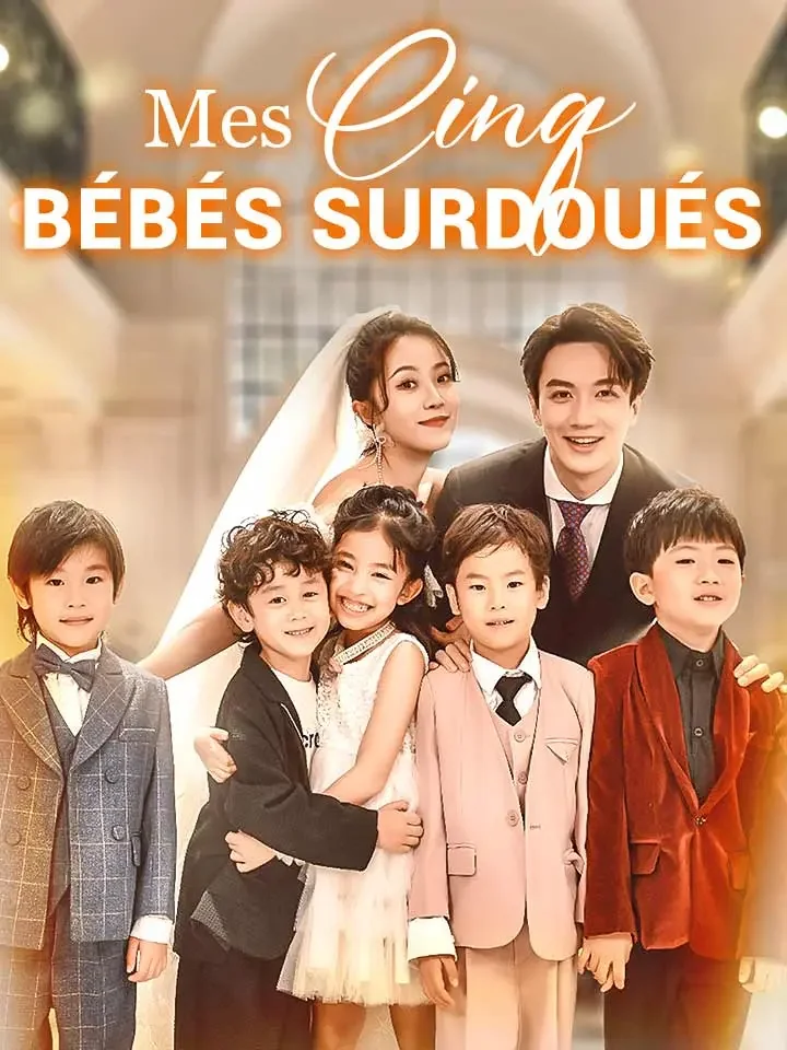 Mes cinq bébés surdouésMini-séries