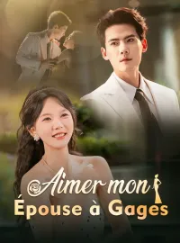 Aimer mon Épouse à GagesMini-séries