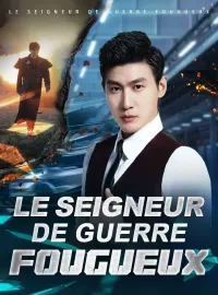 Le seigneur de guerre fougueuxMini-séries
