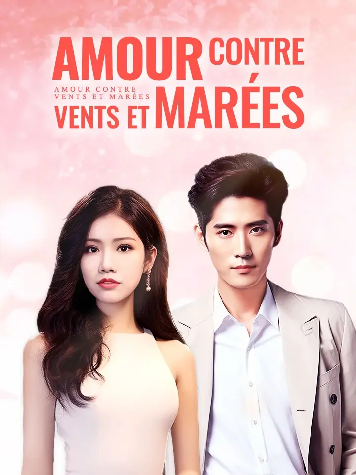 Amour contre vents et maréesMini-séries