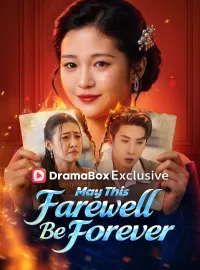May This Farewell Be ForeverMini Series