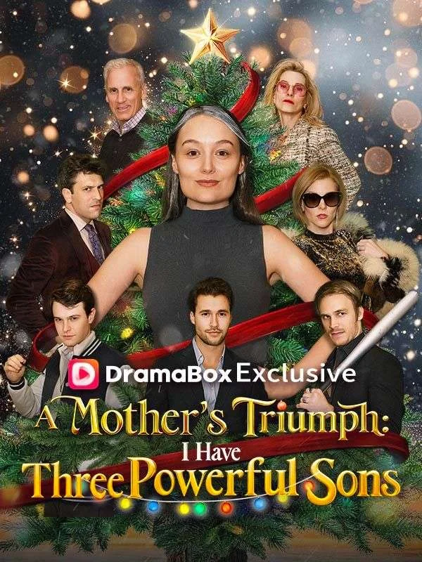 A Mother's Triumph: I Have Three Powerful Sons cover art
