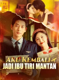 Aku Kembali Jadi Ibu Tiri MantanDrama Pendek