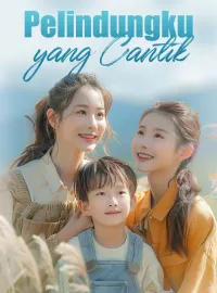 Pelindungku yang CantikMini Seri
