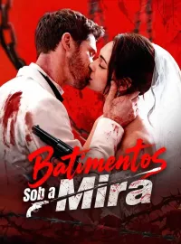Batimentos Sob a MiraDramas Curtos
