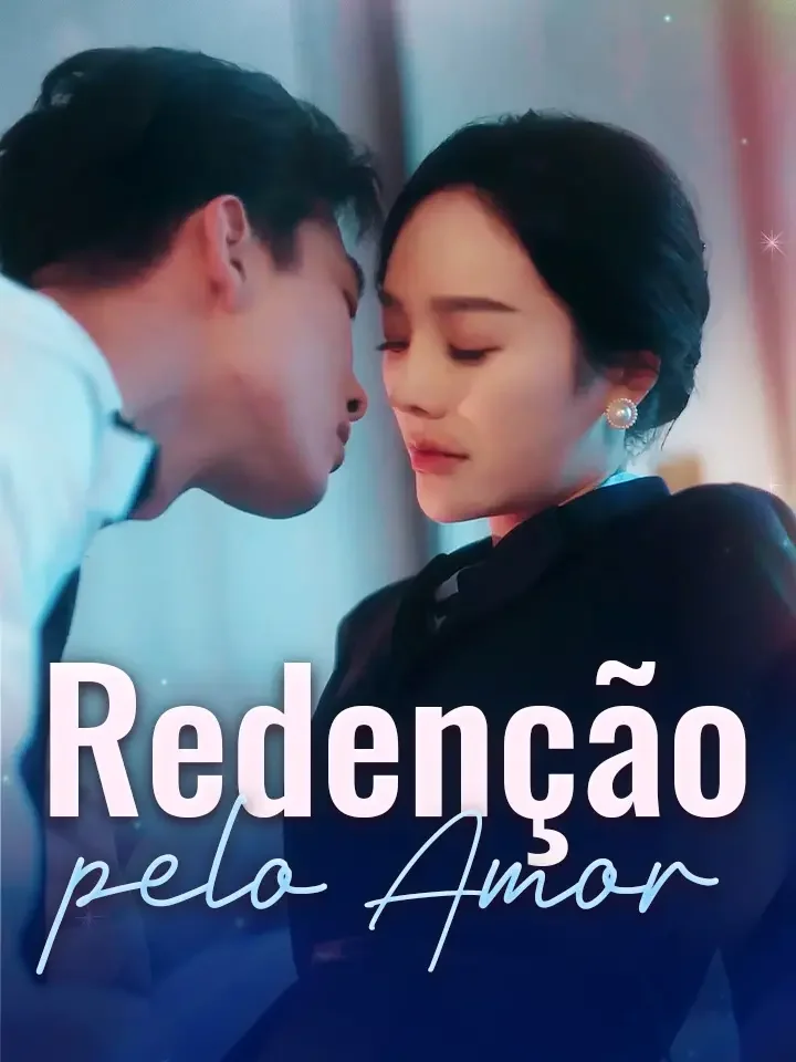 Redenção pelo AmorMini Séries