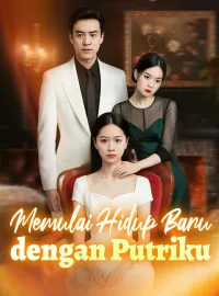 Memulai Hidup Baru dengan PutrikuMini Seri