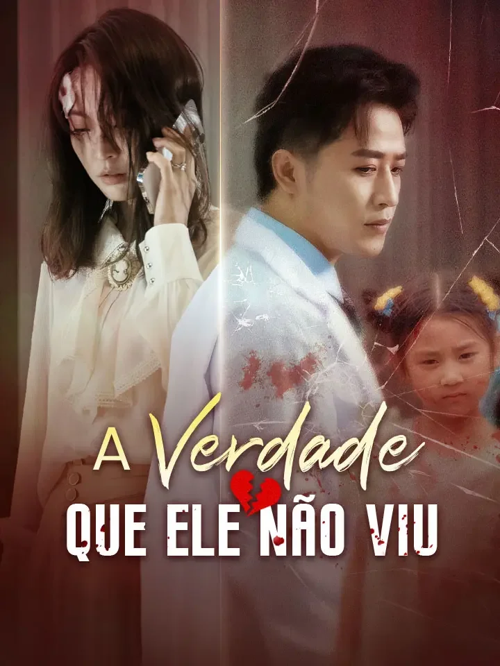 A Verdade Que Ele Não ViuMini Séries
