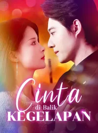 Cinta di Balik KegelapanDrama Pendek