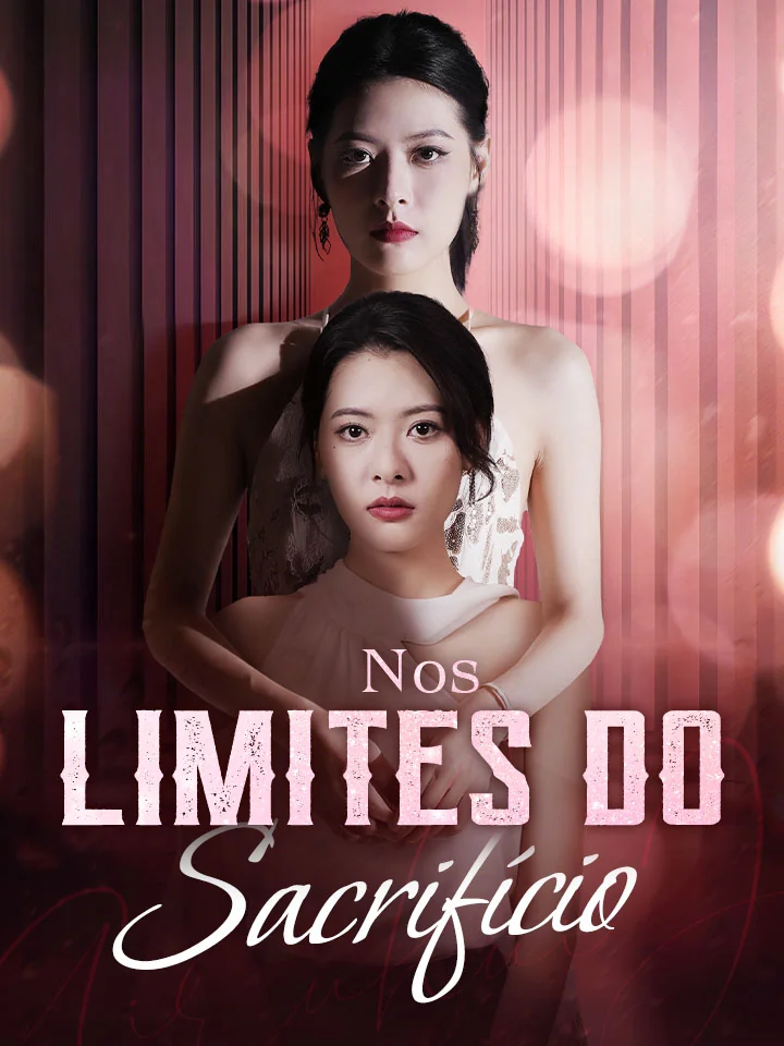 Nos Limites do SacrifícioMini Séries