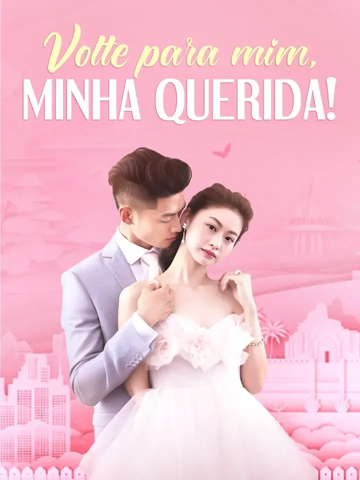 Volte para mim, minha querida!Mini Séries