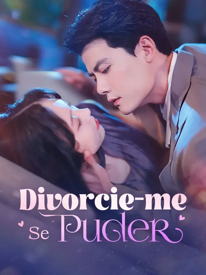 Divorcie-me Se PuderMini Séries