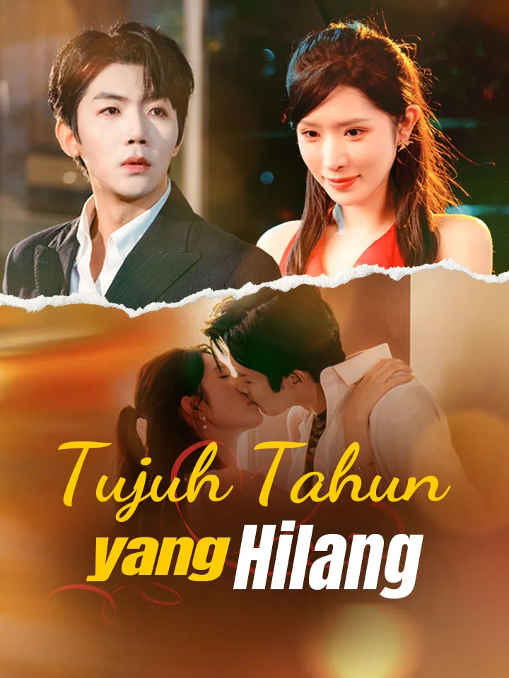 Tujuh Tahun yang HilangMini Seri