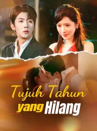 Tujuh Tahun yang HilangDrama Pendek