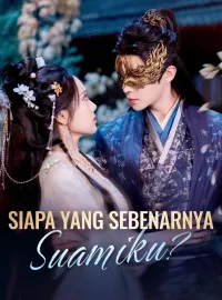 Siapa yang Sebenarnya Suamiku?Mini Seri