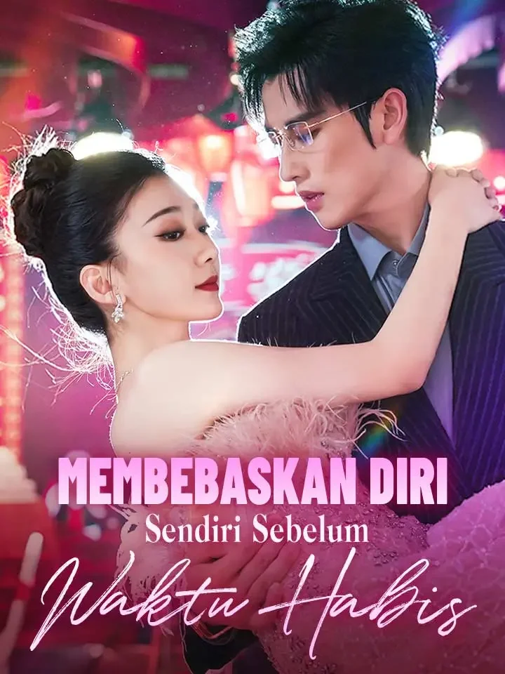 Membebaskan Diri Sendiri Sebelum Waktu HabisMini Seri