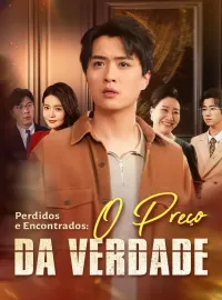 Perdidos e Encontrados: O Preço da VerdadeMini Séries