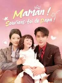 Maman ! Souviens-toi de papa !Mini-séries