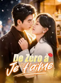 De Zéro à Je t'aimeMini-séries