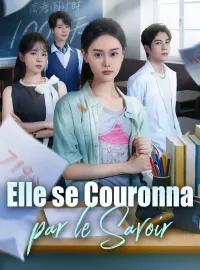 Elle se Couronna par le SavoirMini-séries