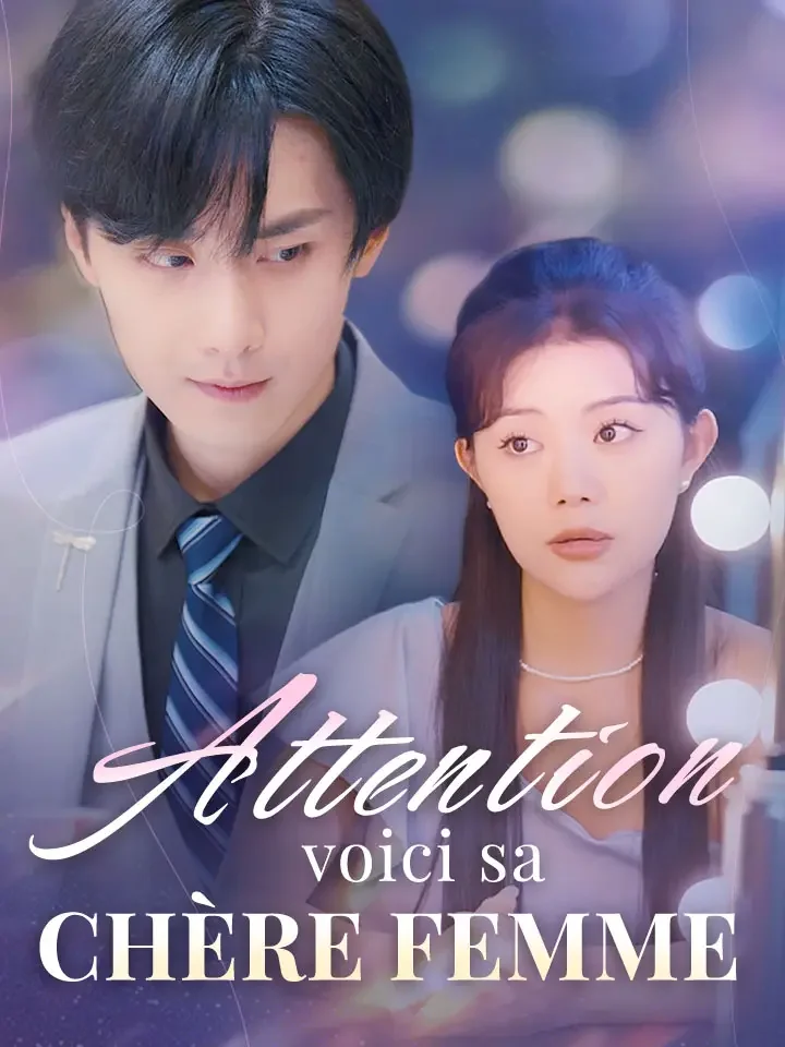 Attention, voici sa chère femmeMini-séries