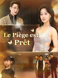 Le Piège est PrêtMini-dramas