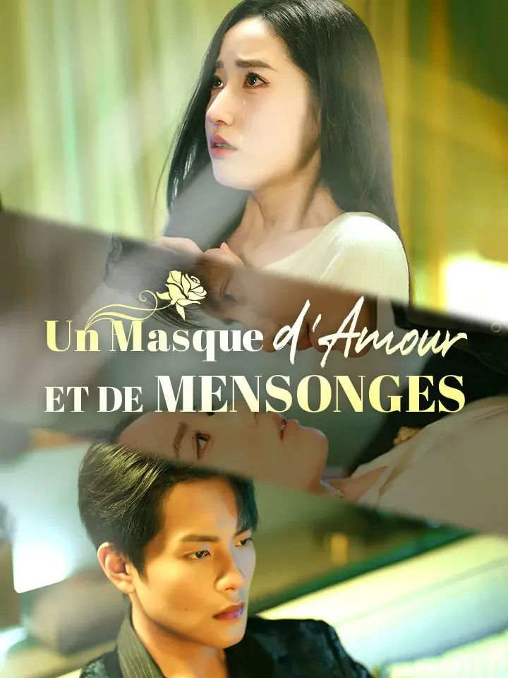 Un Masque d'Amour et de MensongesMini-séries