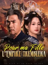 Pour ma fille, l'Empire trembleraMini-séries