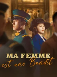 Ma Femme est une BanditMini-séries