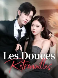Les Douces RetrouvaillesMini-dramas