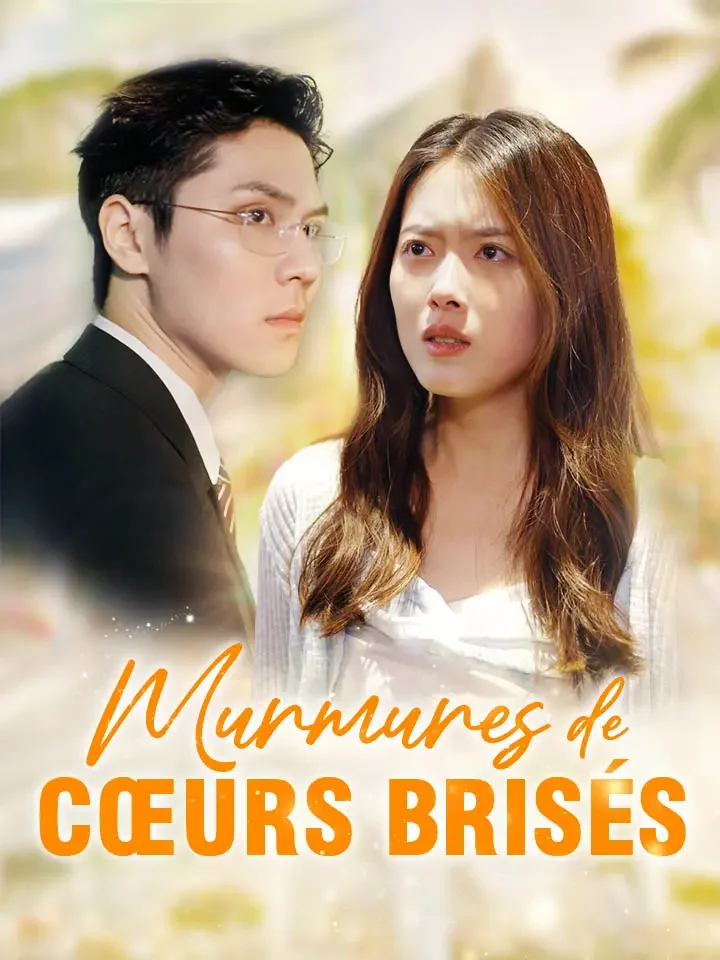 Murmures de cœurs brisésMini-séries