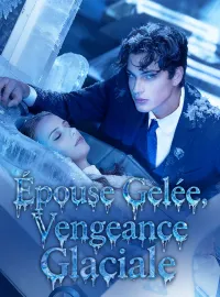 Épouse Gelée, Vengeance GlacialeMini-séries