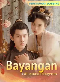 [Versi suara dubbing] Bayangan di Istana Pangeran