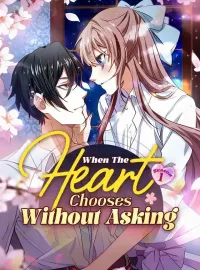 When The Heart Chooses Without Asking Season 1Short Dramas