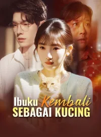 Ibuku Kembali sebagai KucingMini Seri