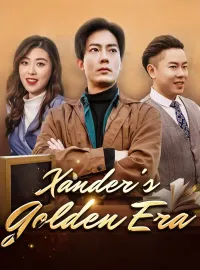 Xander's Golden EraShort Dramas