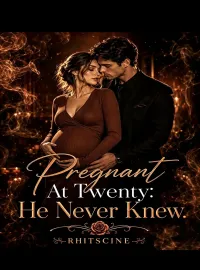 PREGNANT AT TWENTY: HE NEVER KNEW