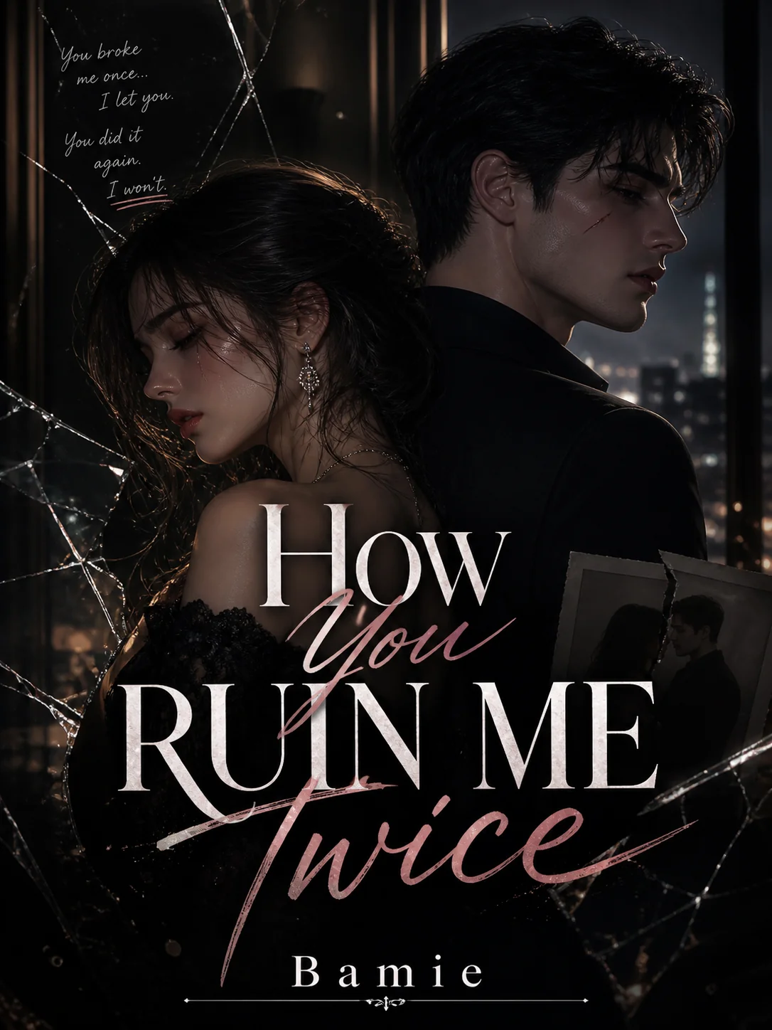 How You Ruin Me Twice Novel Cover