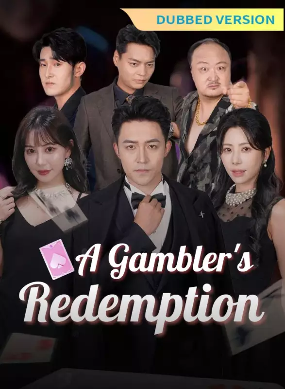 [Dubbed Version] A Gambler's Redemption Mini Series