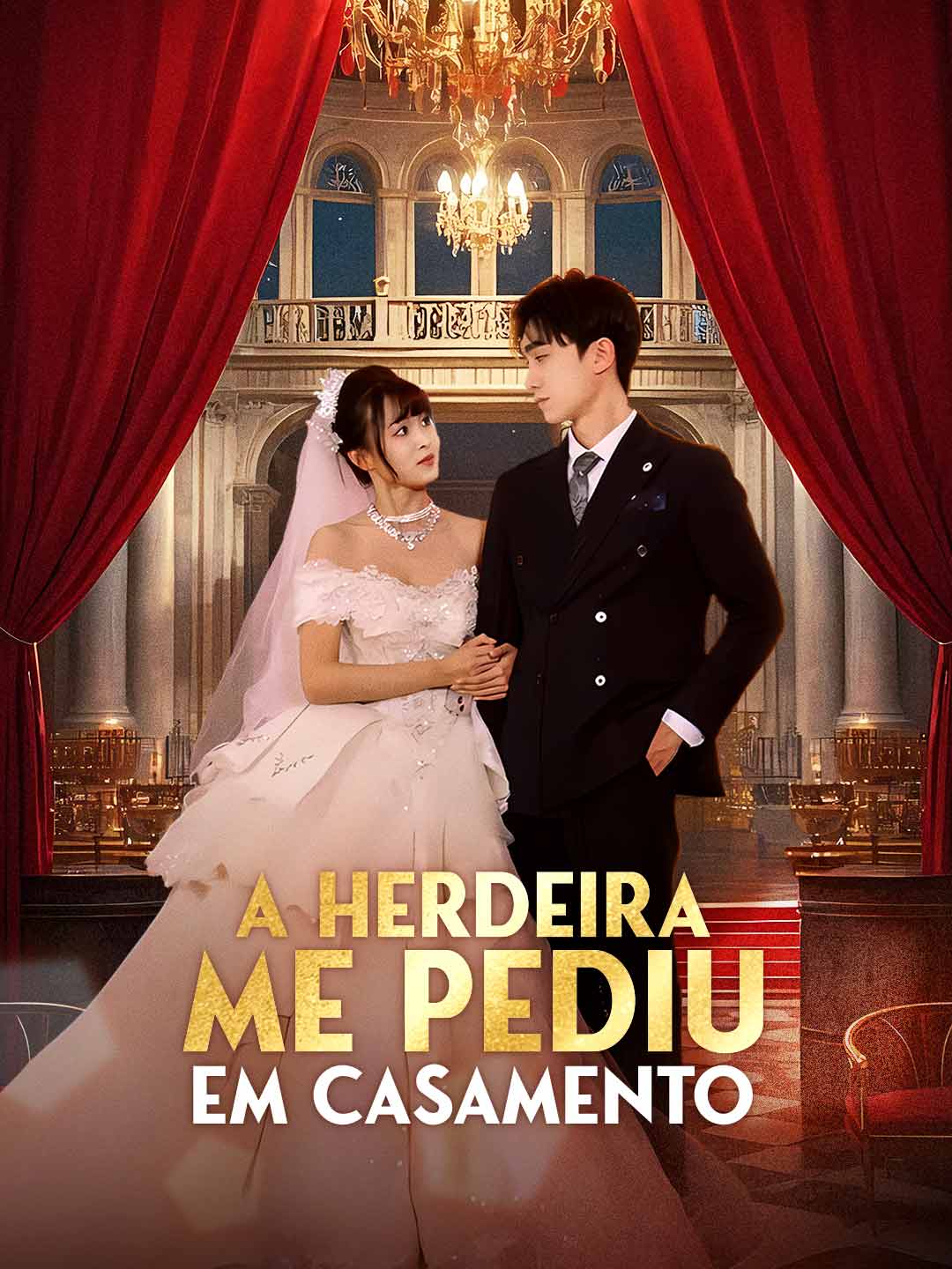 A Herdeira Me Pediu em CasamentoMini Séries