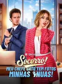 Socorro! Meu Chefe Gato Tem Fotos Minhas Nuas!Dramas Curtos