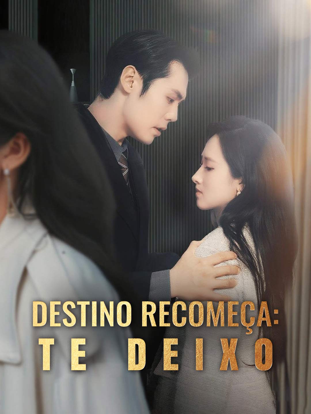Destino Recomeça: Te DeixoMini Séries