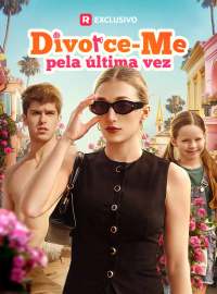 Divorce-me pela última vezDramas Curtos