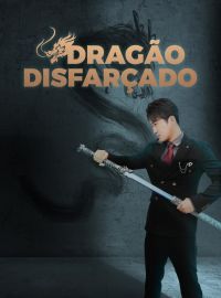 Dragão DisfarçadoDramas Curtos