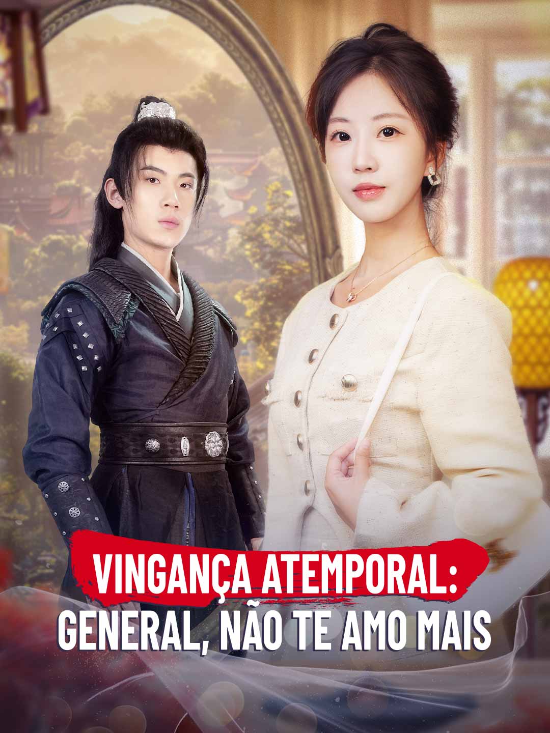 Vingança Atemporal: General, Não Te Amo MaisMini Séries