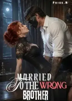 Married To The Wrong Billionaire Brother  Novel Cover
