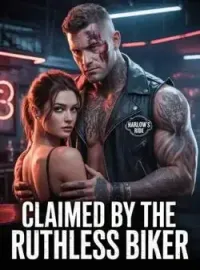 Claimed By The Ruthless Biker Novel Cover