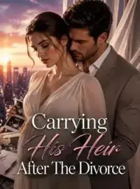 Carrying His Heir After The Divorce Novel Cover